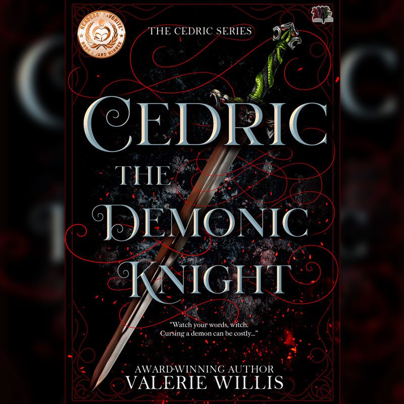 Valerie Willis: Cedric the Demonic Knight