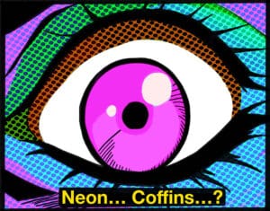 Neon-Coffins